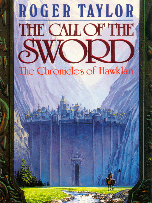 Title details for The Call of the Sword by Roger Taylor - Available